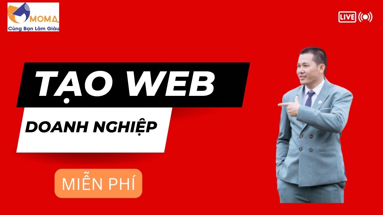 Tại sao kinh doanh bạn phải có webstie doanh nghiệp miễn phí moma