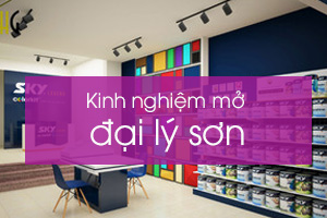 Kinh nghiệm mở đại lý sơn